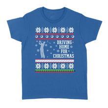 Load image into Gallery viewer, Driving home for Christmas funny Ugly Christmas Shirt, Christmas golf gifts D02 NQS4181 Women's T-shirt