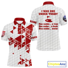 Load image into Gallery viewer, Funny Mens golf polo shirts Red and white custom I was one under today, under a tree, bush, water NQS11637