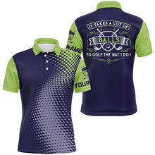 Load image into Gallery viewer, Mens golf polo shirts custom It takes a lot of balls to golf the way I do mens golf team jerseys NQS7966