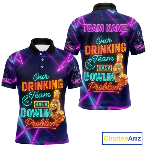 Our Drinking Team has a bowling problem Custom colorful neon funny bowling and beer shirts for men NQS11126