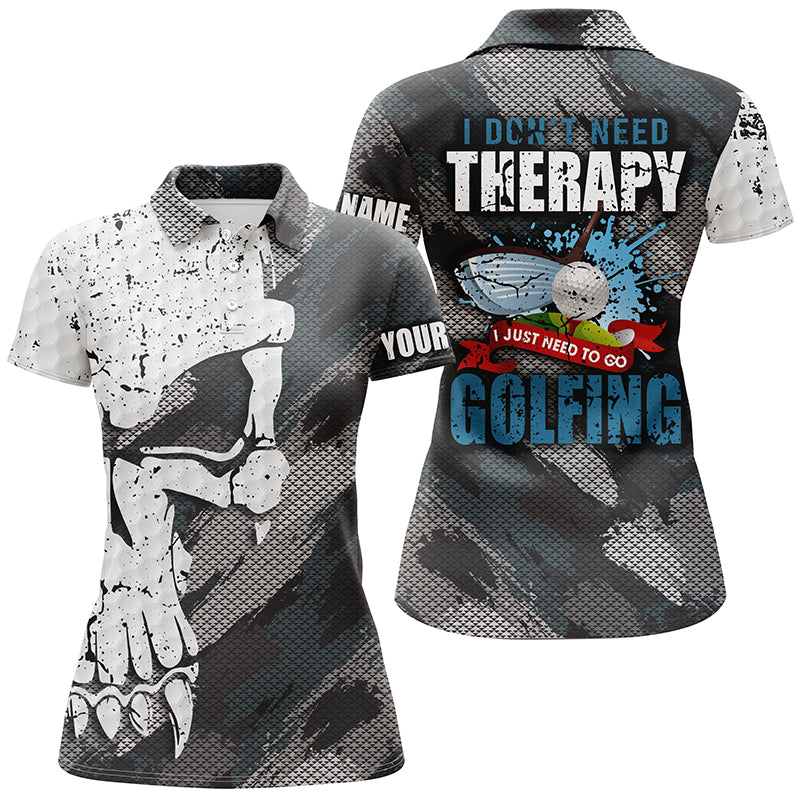 I Don't Need Therapy Abstract Skull Grunge Golf Polo Shirts Scary Golf Shirts For Women LDT0411