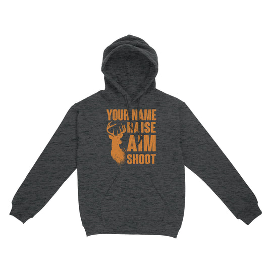 Raise Aim Shoot Hunter Deer Hunting Gifts For Men Dad Custom Name Standard Hoodie FSD2124D06