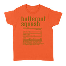 Load image into Gallery viewer, Butternut squash nutritional facts happy thanksgiving funny shirts - Standard Women's T-shirt
