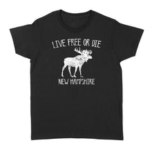 Load image into Gallery viewer, Live Free or Die New Hampshire - Standard Women's T-shirt D03