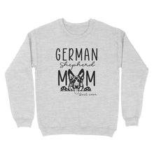 Load image into Gallery viewer, Womens German Shepherd Mom Best Ever Shirt Funny Dog Mom Gift Smiling Dog Standard Sweatshirt FSD2366D08