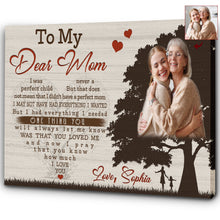 Load image into Gallery viewer, Personalized Mom Canvas - To My Dear Mom Mother's Day Canvas Gift, I Love You Mom Birthday Christmas| N2460