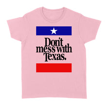 Load image into Gallery viewer, Don't Mess with Texas - Standard Women's T-shirt