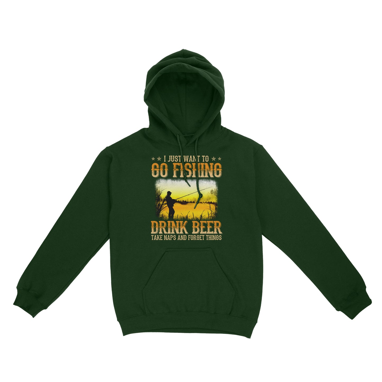 I just want to go fishing, drink beer, take naps and forget things D03 NQS2608  Standard Hoodie