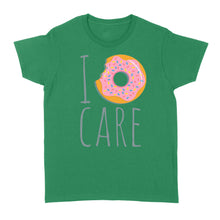 Load image into Gallery viewer, I Donut Care - Standard Women's T-shirt