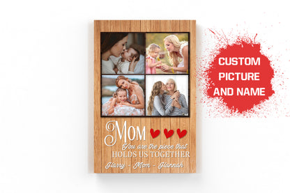 Personalized Mom Canvas| Mom You Hold Us Together| Mother's Day Gift, Gift for Mom, Gift for Mother, Mom Birthday JC223