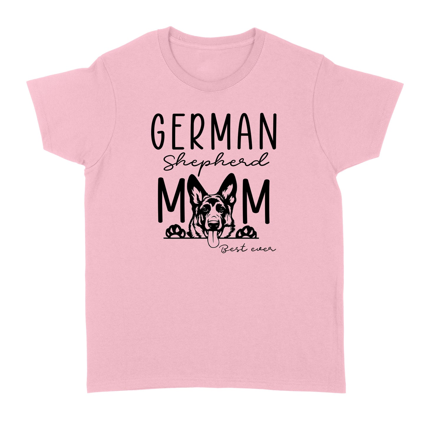 Womens German Shepherd Mom Best Ever Shirt Funny Dog Mom Gift Smiling Dog Standard T-shirt FSD2366D08