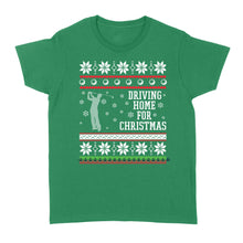 Load image into Gallery viewer, Driving home for Christmas funny Ugly Christmas Shirt, Christmas golf gifts D02 NQS4181 Women&#39;s T-shirt