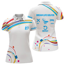 Load image into Gallery viewer, Women golf polo shirts custom dream life golfer eat golf sleep repeat white ladies golf tops NQS6386