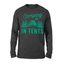 Load image into Gallery viewer, Women's Camping is in Tents T Shirt Funny Intense Camping Shirt for Women - I06D07250115
