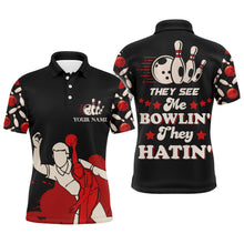 Load image into Gallery viewer, Funny Bowling Shirt for Men Personalized Name They See Me Bowlin&#39; They Hatin&#39; Bowler Polo Jersey NBP116