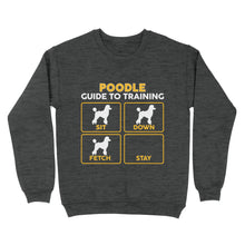 Load image into Gallery viewer, Poodle Standard Sweatshirt | Funny Guide to Training dog - FSD2403D08