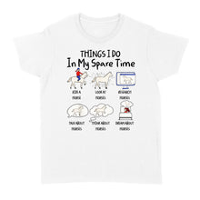 Load image into Gallery viewer, Things I Do In My Spare Time, Horse Gifts For Girls, Women, Gift for horse lovers D03 NQS2676 - Standard Women's T-shirt