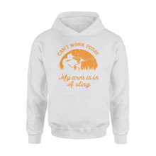Load image into Gallery viewer, Can't Work Today My Arm is in A Sling Funny Hunting Deer Hunter Gift NQSD172 - Standard Hoodie