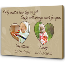 Load image into Gallery viewer, Personalized Canvas| We Will Always Reach For You - Custom Picture Canvas for Family| Meaningful Gift T165